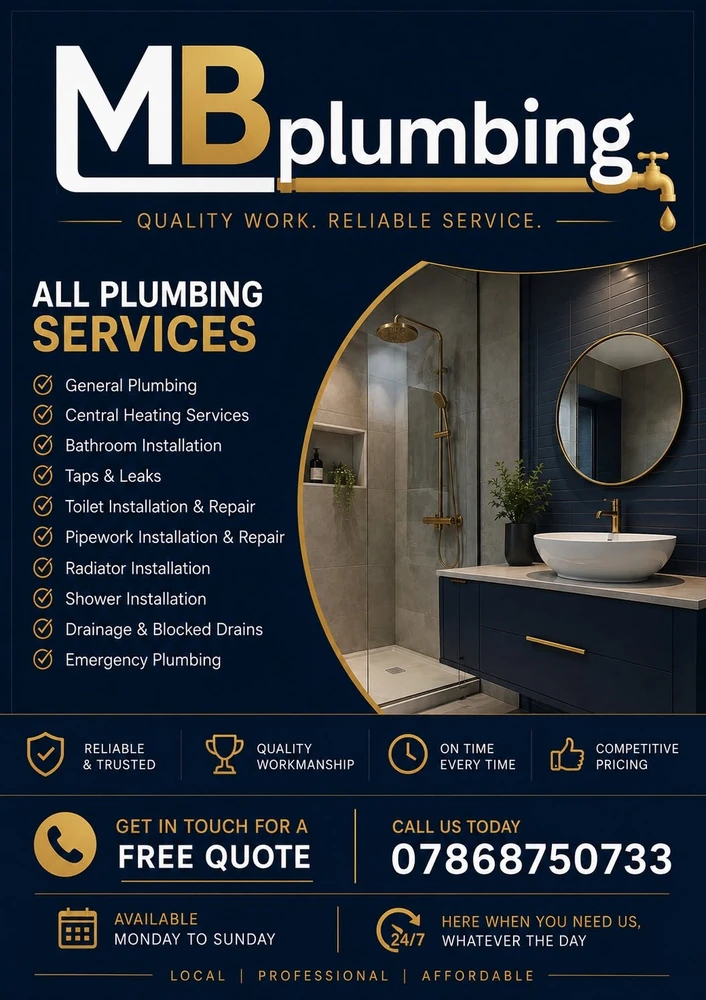MB Plumbing flyer: quality work, reliable service. All plumbing services including central heating, bathrooms, drainage and emergency call-outs.